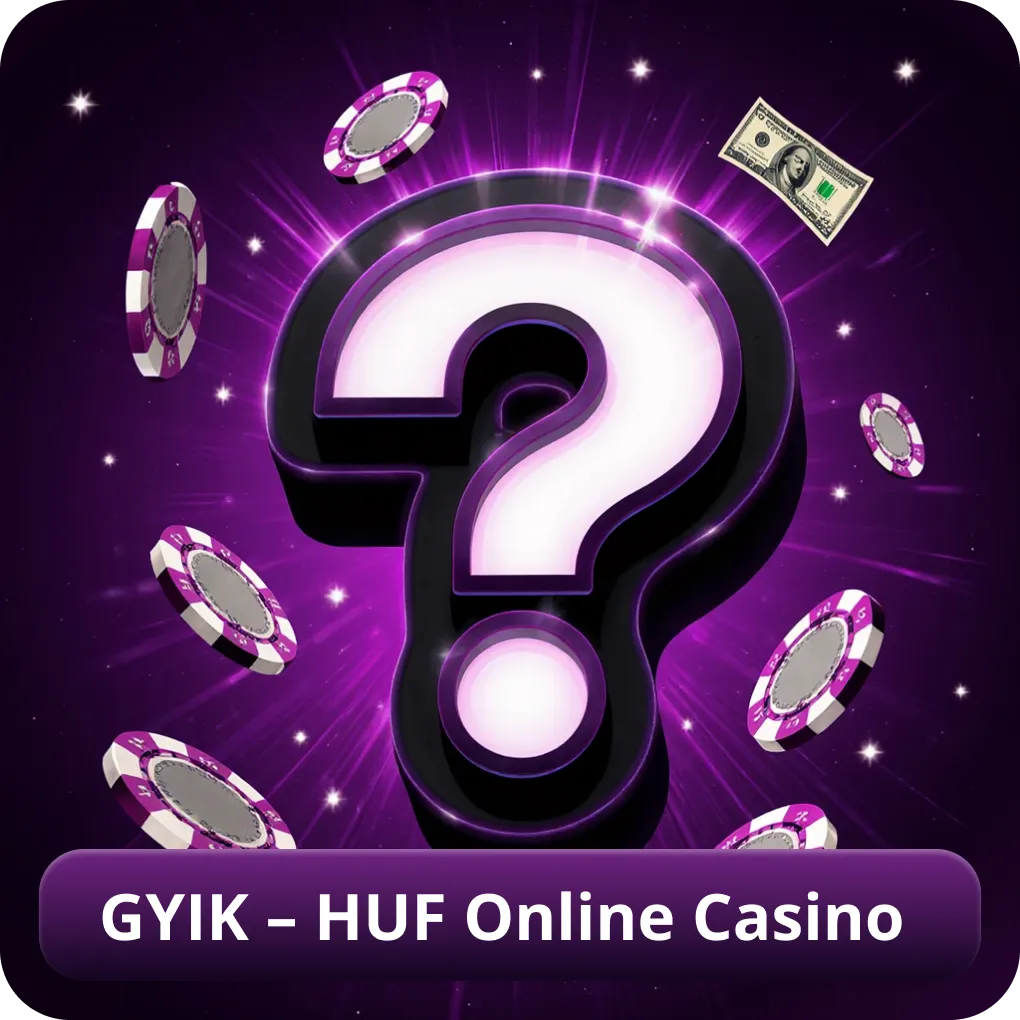 GYIK – HUF Online Casino